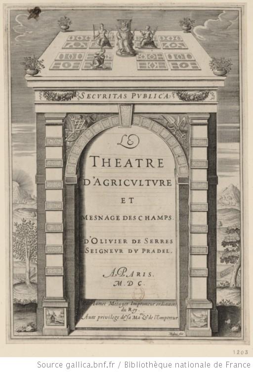 Frontispice gravé du Théâtre d’agriculture d’Olivier de Serres, édition de 1600